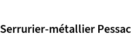 Serrurier-métallier Pessac